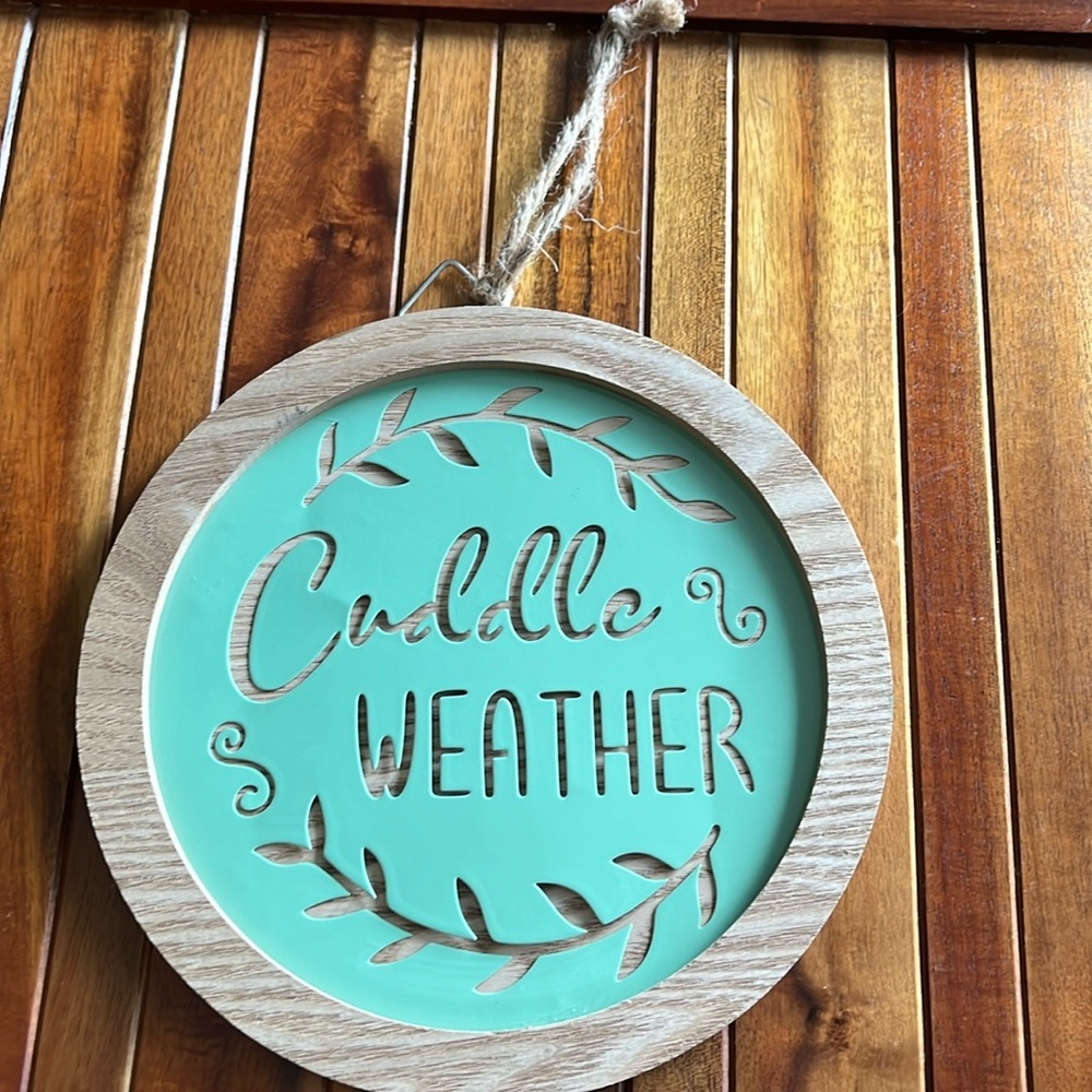 Cuddle Weather plaque decor​